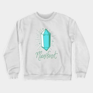 Manifest Shining Crystal Witchy Crewneck Sweatshirt